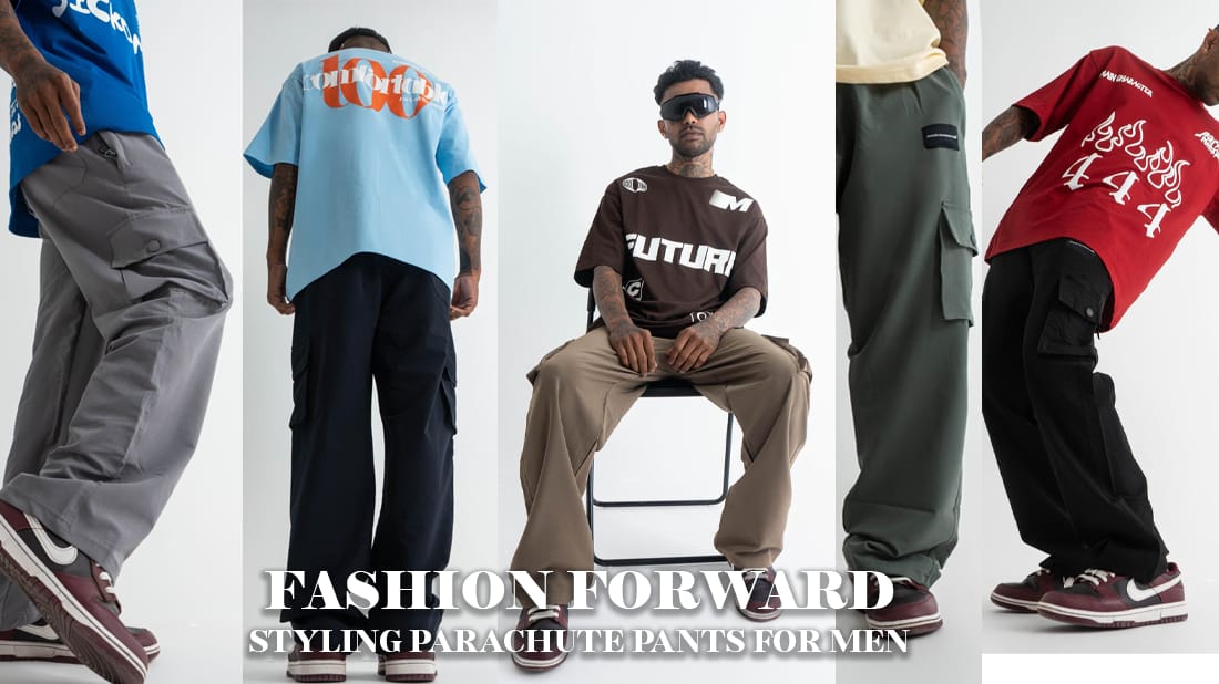 Fashion Forward: Styling Parachute Pants For Men