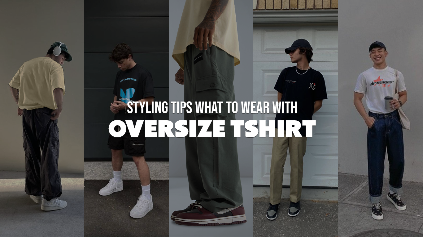 STYLING TIPS: WHAT TO PAIR WITH OVERSIZED T-SHIRTS – Main Character